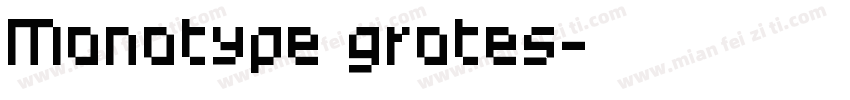 Monotype grotes字体转换